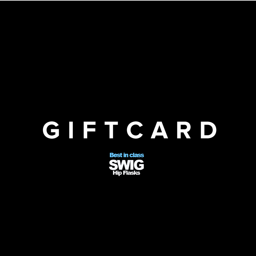 SWIG® Hip Flasks Lifetime Gift Card – SWIG Hip Flasks