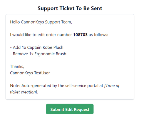 Example support ticket generated at the end of an edit order request