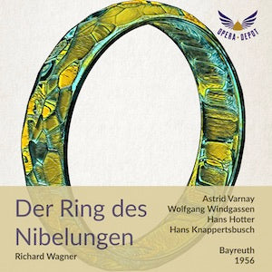 Wagner: Der Ring des Nibelungen - Varnay, Hotter, Windgassen, Brouwenstijn, Greindl, Madeira, Neidlinger; Knappertsbusch. Bayreuth, 1956