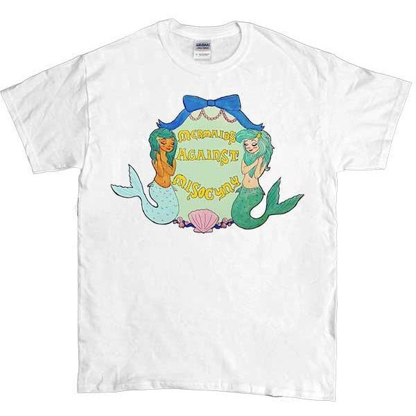 Mermaids Against Misogyny -- Unisex T-Shirt – Feminist Apparel