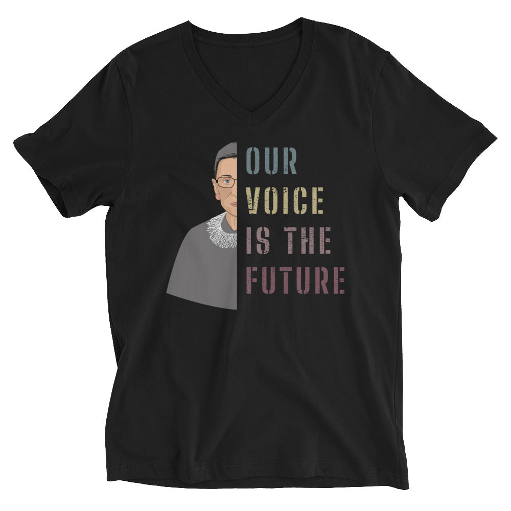 Our Voice Is The Future -- Unisex T-Shirt