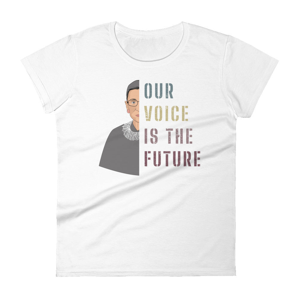 Our Voice Is The Future -- Women's T-Shirt