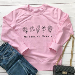 No Rain-No Flowers Vegan Sweatshirt