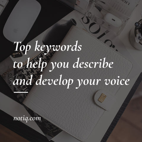 Top keywords to help you describe and develop your voice