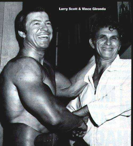 Vince Gironda And Larry Scott