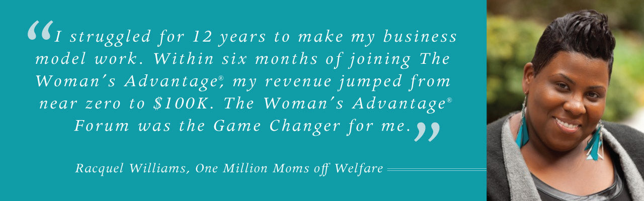 Racquel Williams, One Million Moms off Welfare | Womans Advantage