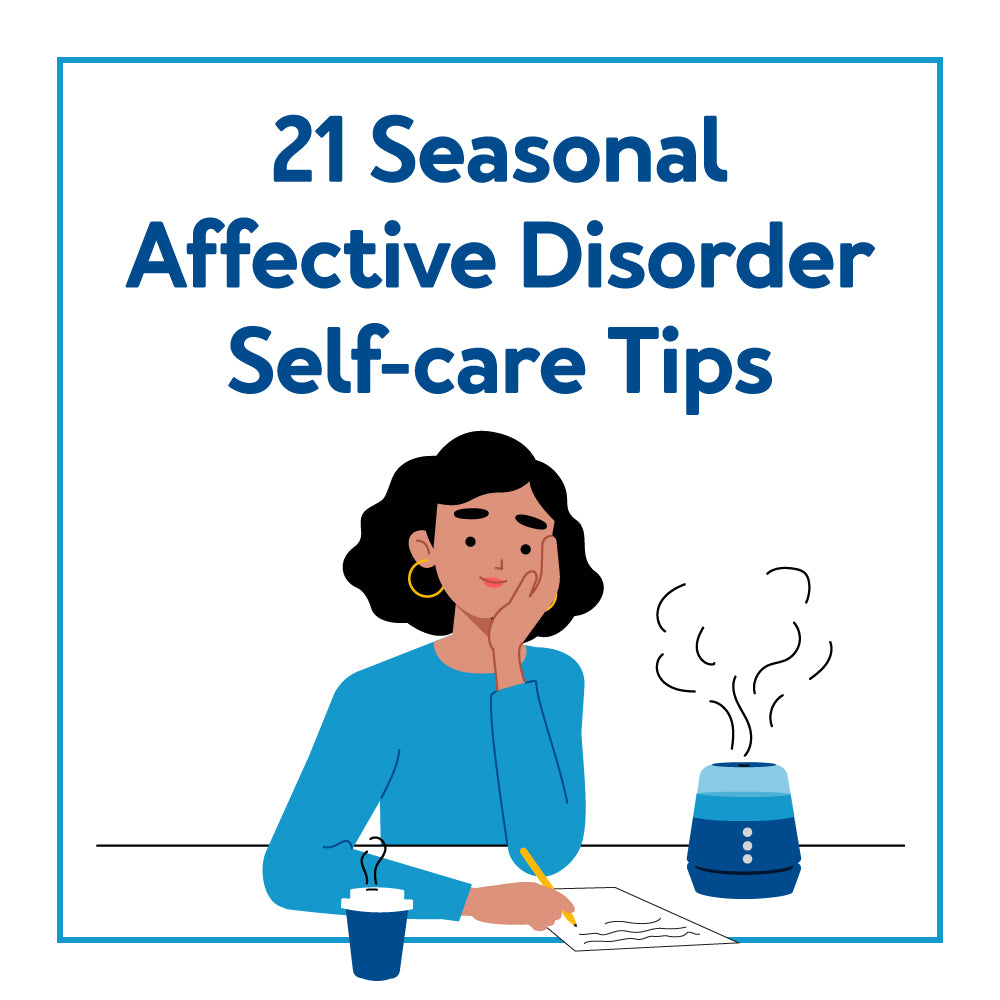 A graphic of a woman sitting next to a diffuser while writing. Text, 21 Seasonal Affective Disorder Self-Care Tips