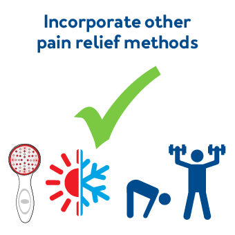 Incorporate Other Pain Relief Methods