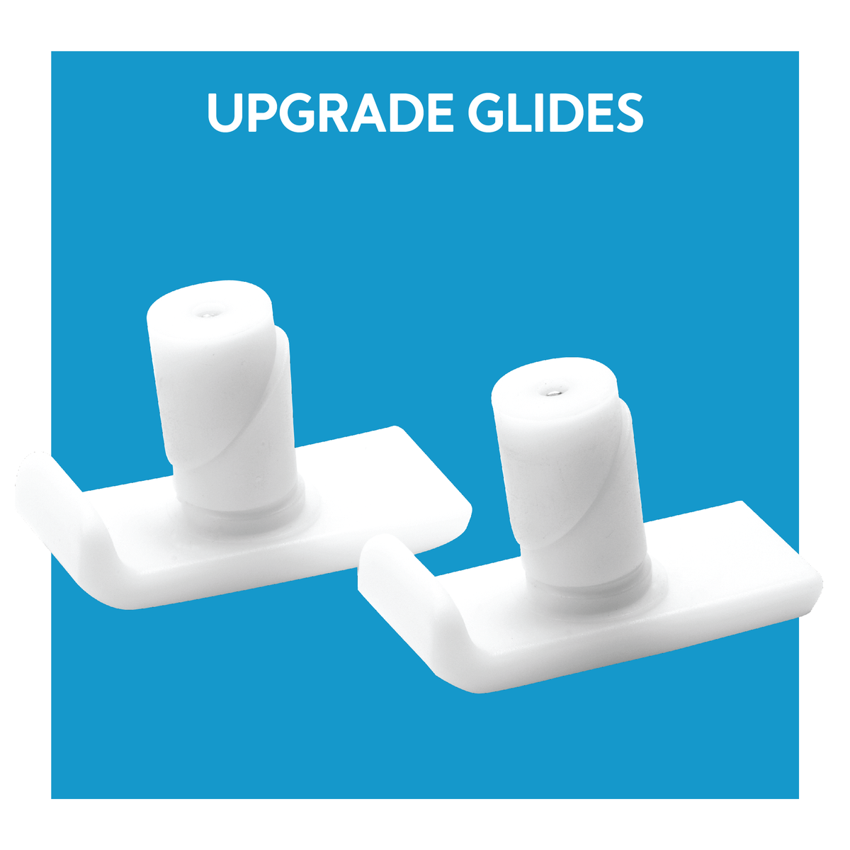 Upgrade glides