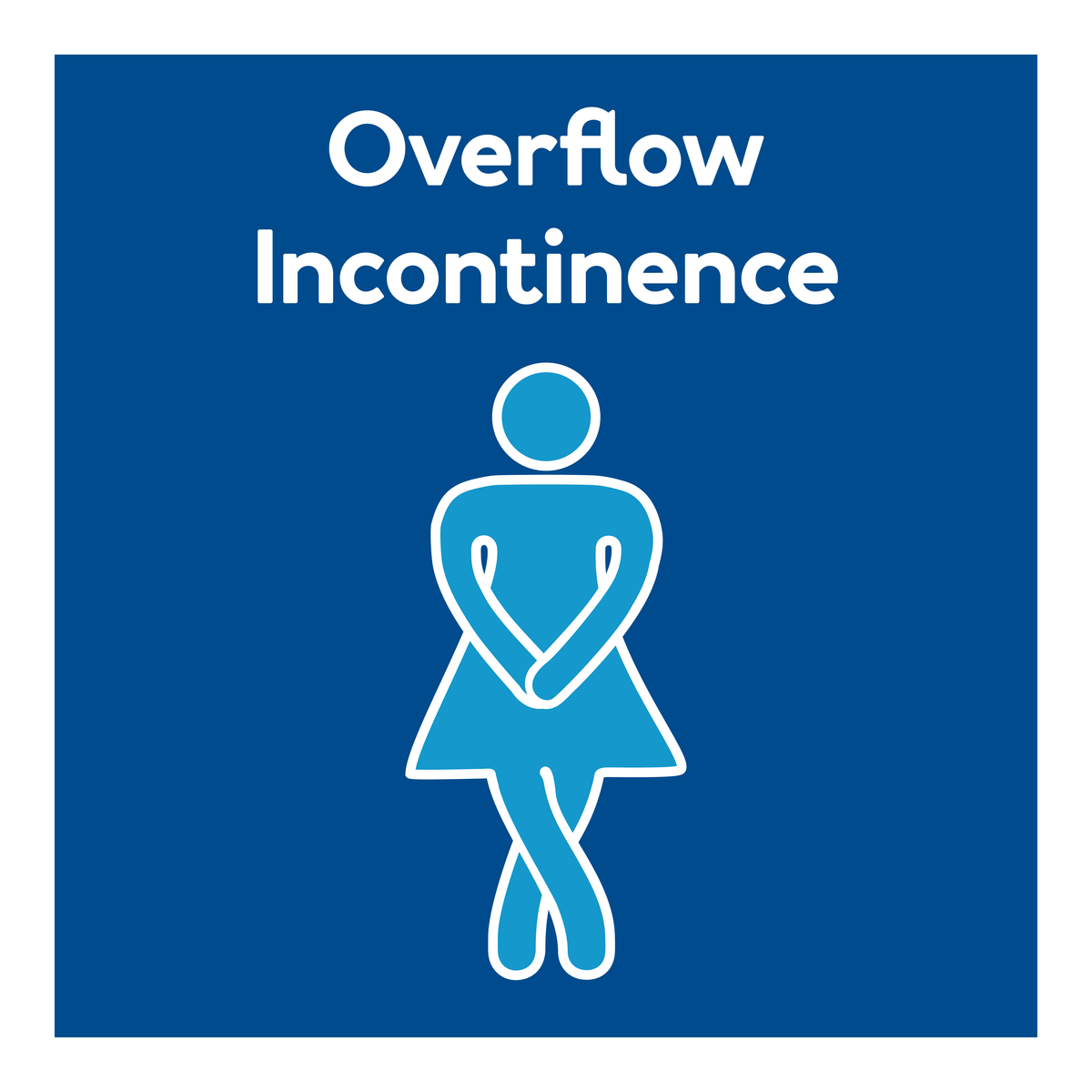 A woman holding her bladder Text, overflow continence