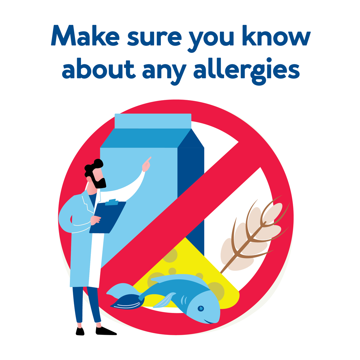 A graphic of a person with a circle and line through various foods. Text, “Make sure you know about any allergies”