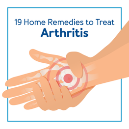 19 Home Remedies to Treat Arthritis