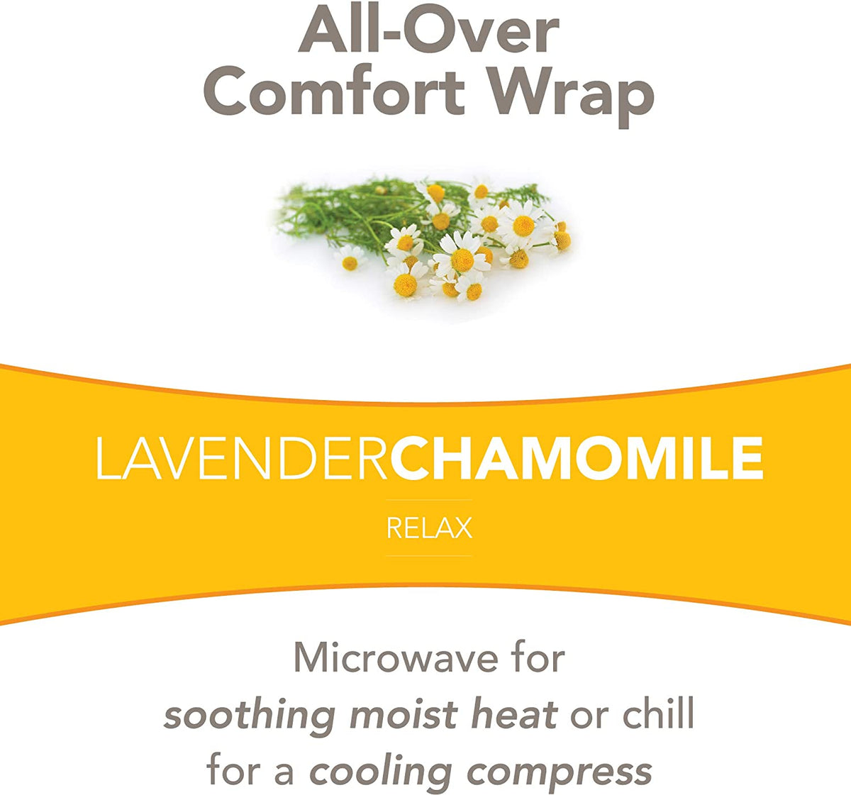 Text All-Over Comfort Wrap. Lavender Chamomile. Relax. Microwave for soothing moist heat
