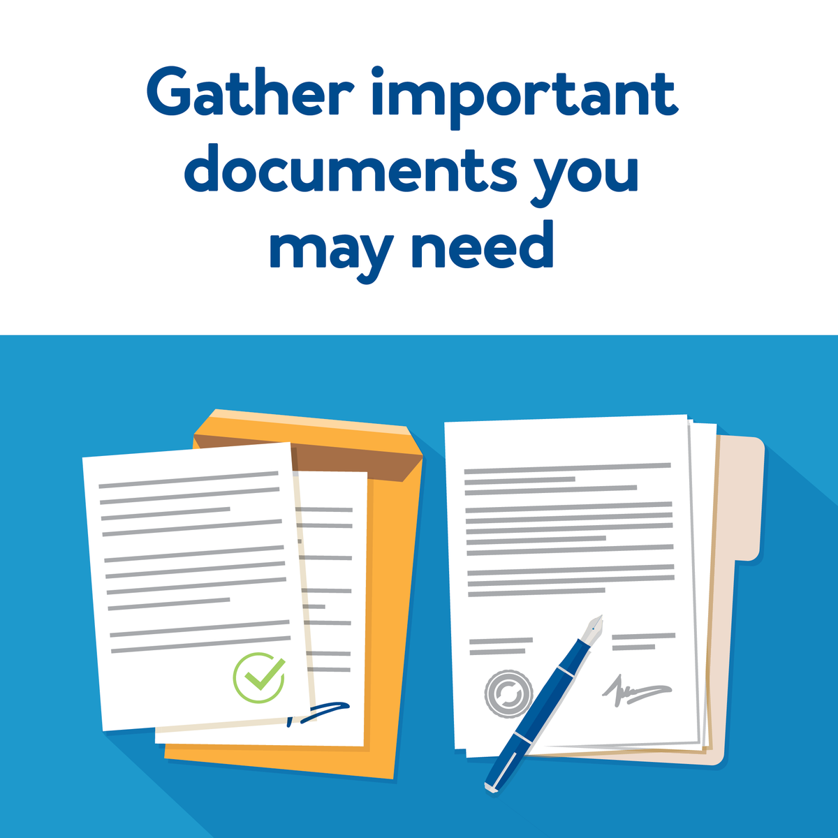 Cartoon documents. Text, “Gather important documents you may need”