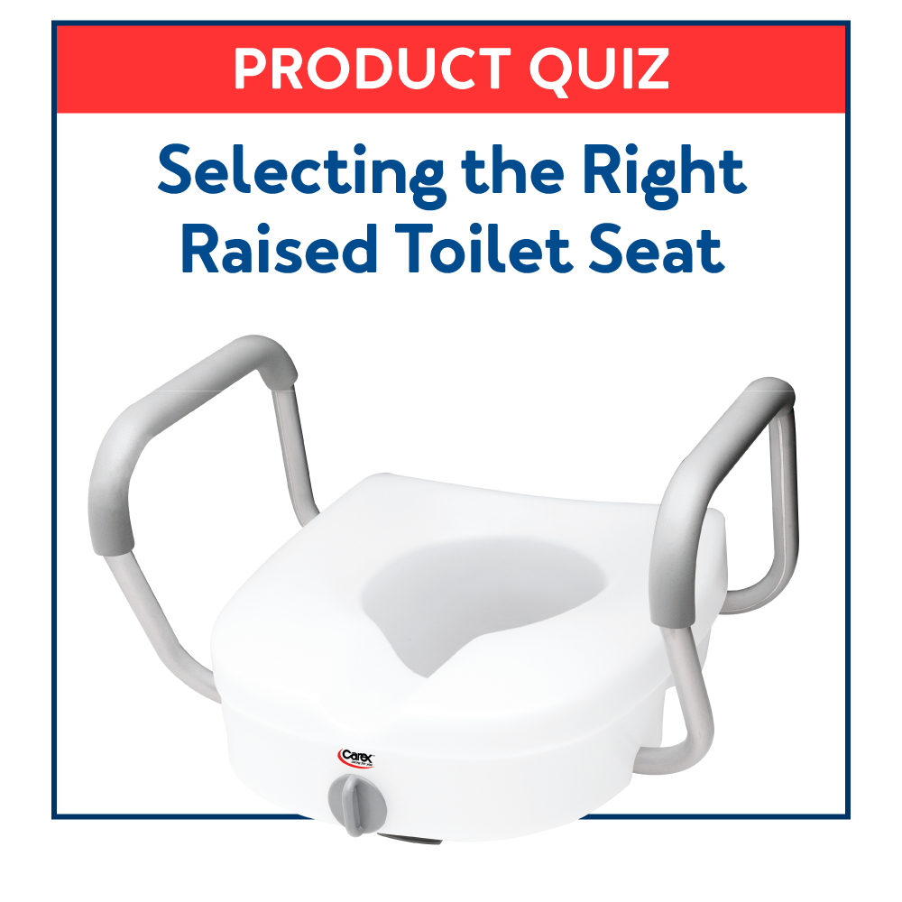 A Carex Raised Toilet Seat surrounded by a blue border and Text “Product Quiz: Selecting the Right Raised Toilet Seat.