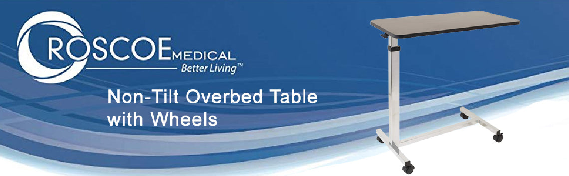 roscoe medical better living, non tilt overbed table with wheels