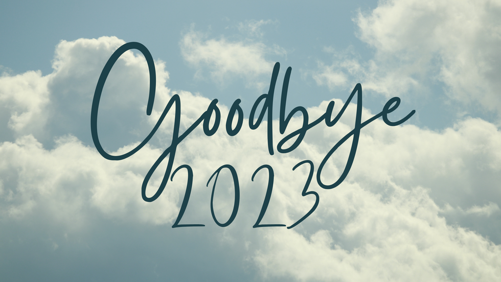 Clouds with words "Goodbye 2023"