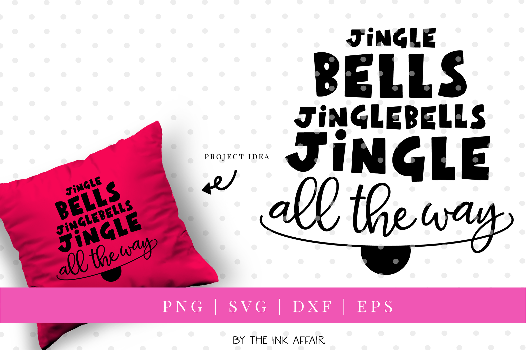 Download Jingle All The Way SVG - TheInkAffair