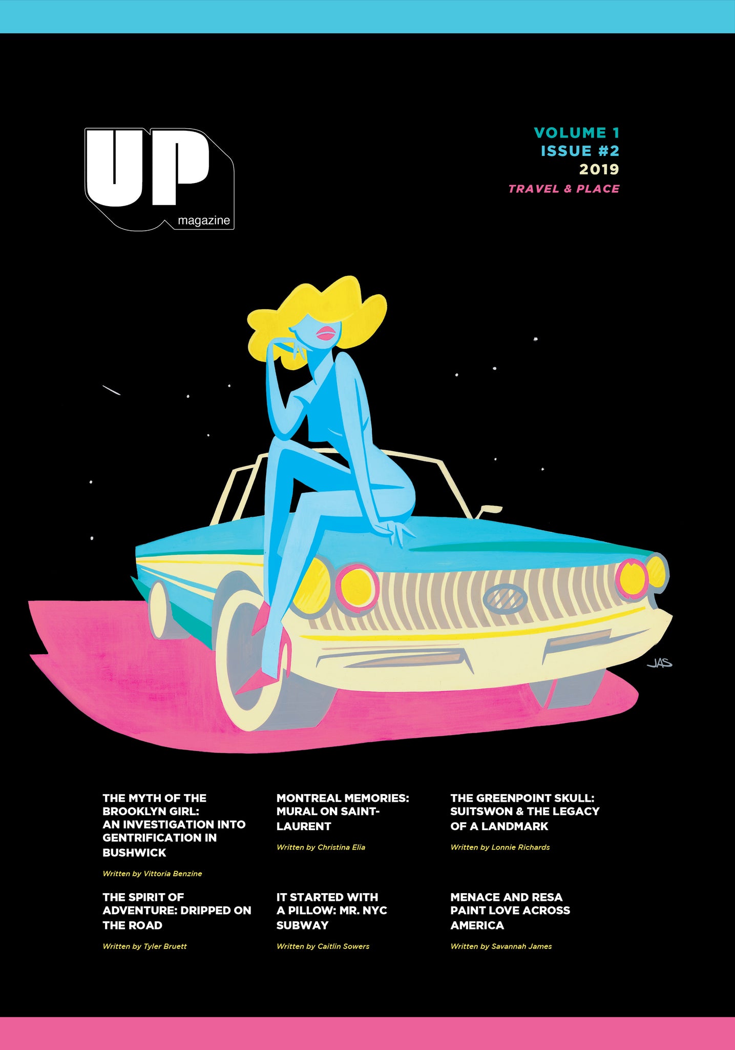 UP Magazine Issue 2 - & Place – UP Magazine LLC
