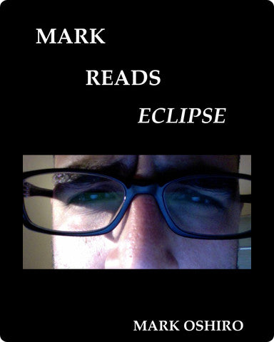 Mark Reads Twilight - Mark Does Stuff