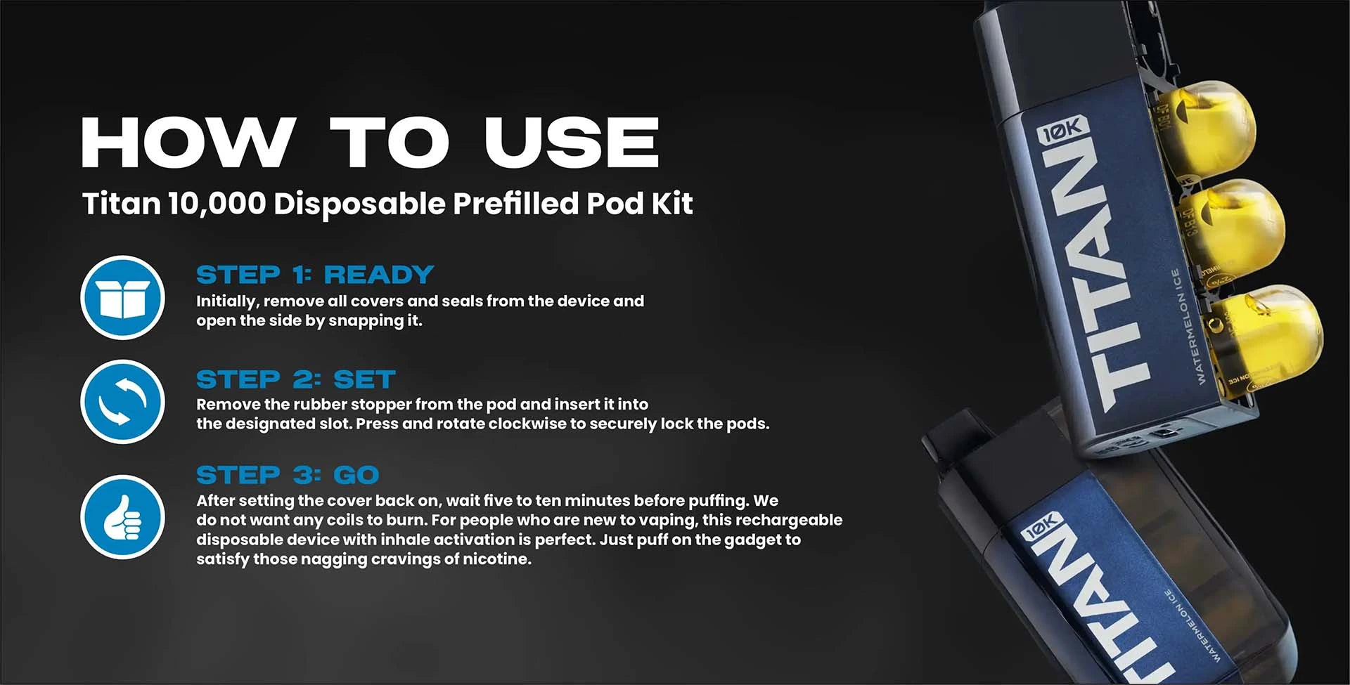 Titan-Pods-How-to-use