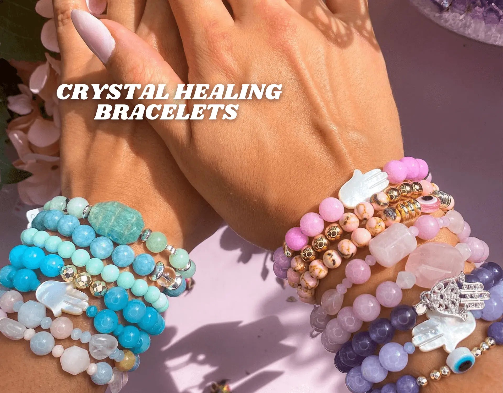 Healing Crystal Bracelets: Harness the Power of Gemstones for