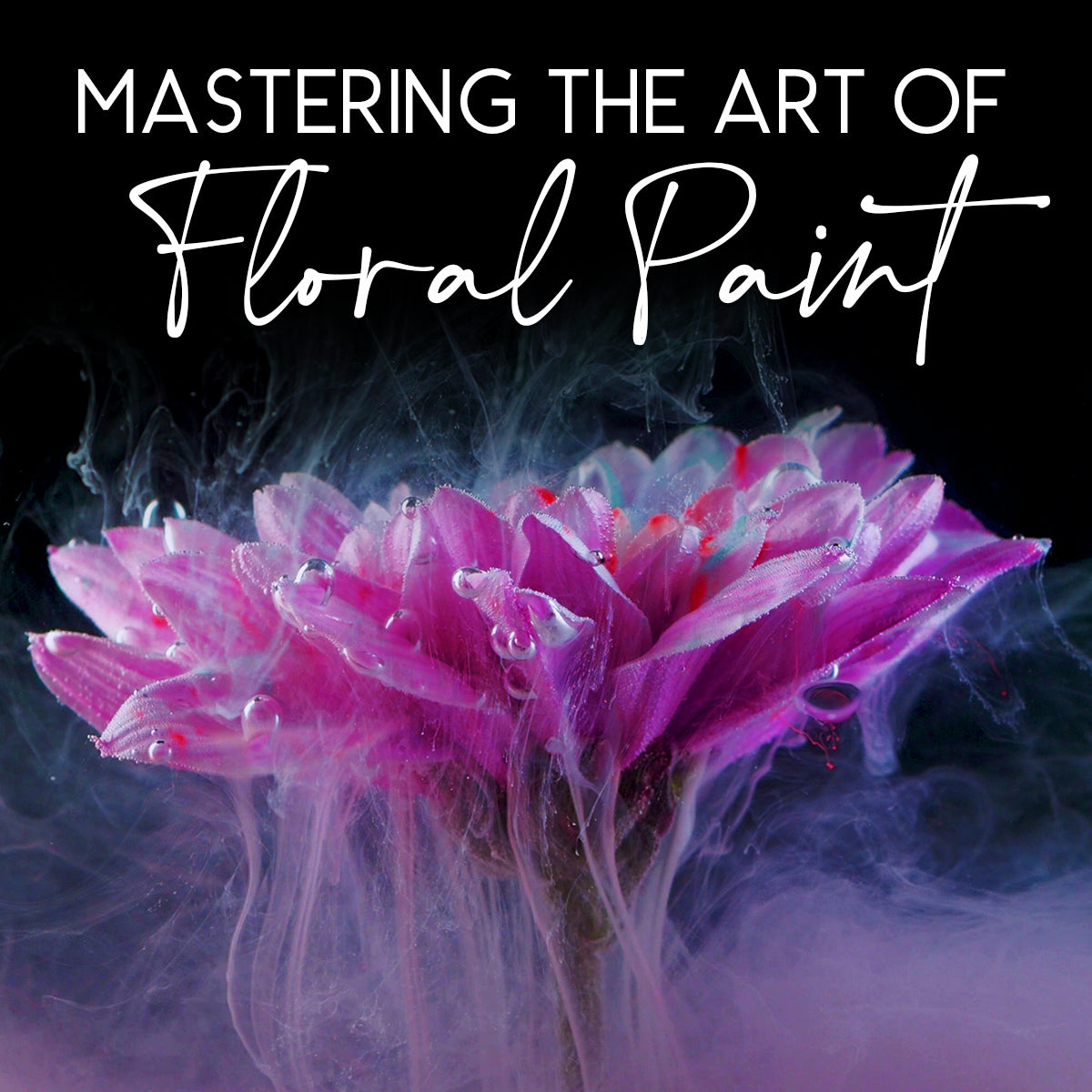 Mastering the Art of Floral Paint