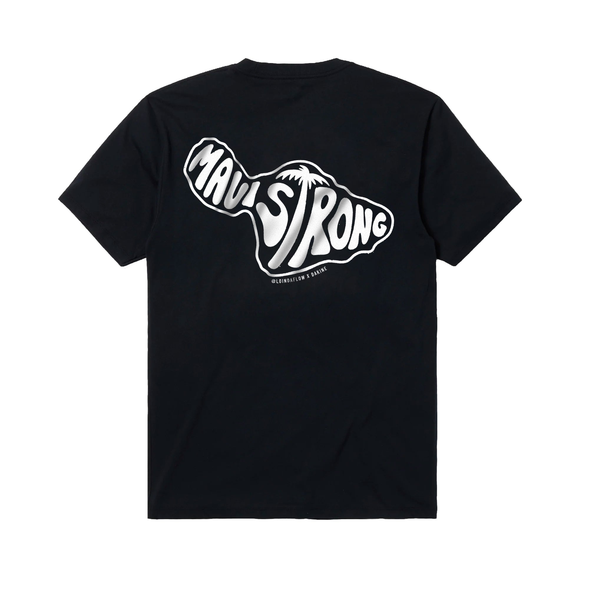 Maui Strong T-Shirt Fundraiser - Unisex – Dakine