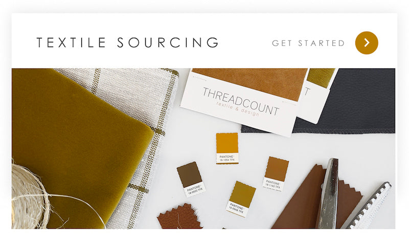 Textile Sourcing - Curated Samples, Speedy to your Desk. Collaborate with our creative sourcing team for your upcoming projects.