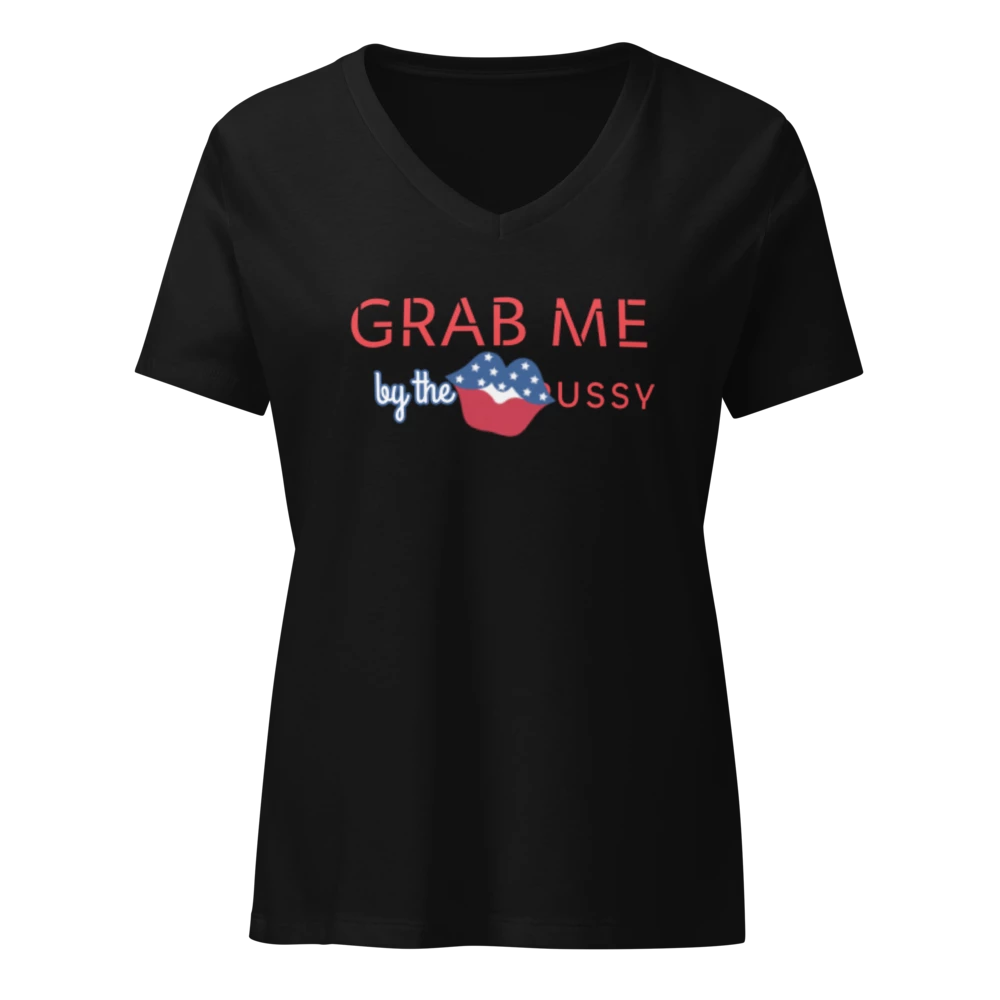 Grab me by the...Women's Relaxed V-Neck T-Shirt | Bella Canvas 6405CVC Grab me by the...Women's Relaxed V-Neck T-Shirt | Bella Canvas 6405CVC