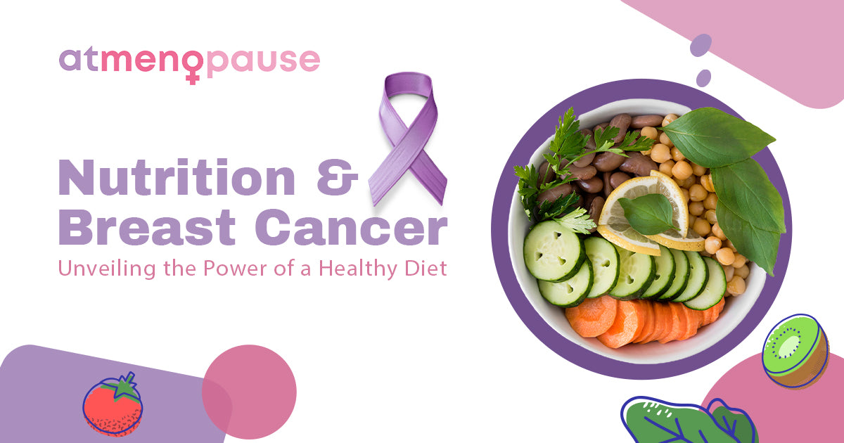 التغذية وسرطان الثدي: كشف قوة النظام الغذائي الصحي