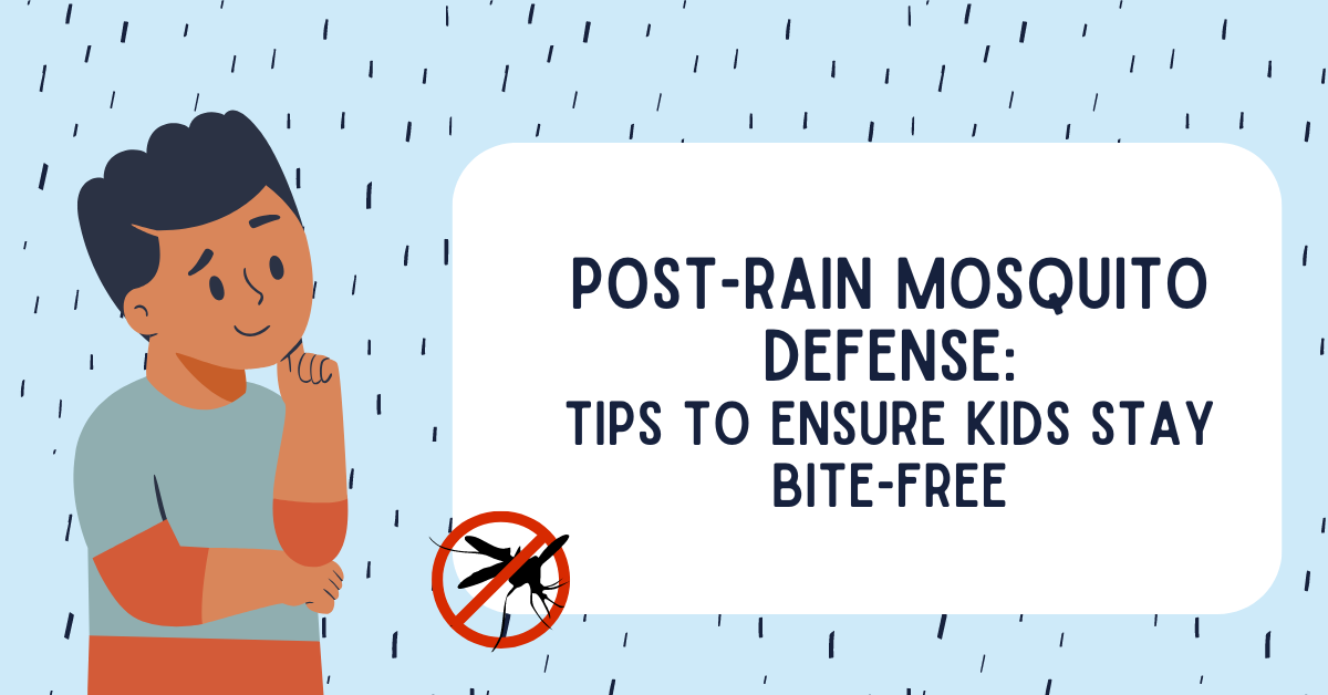 Post-Rain Mosquito Defense Tips to Ensure Kids Stay Bite-Free
