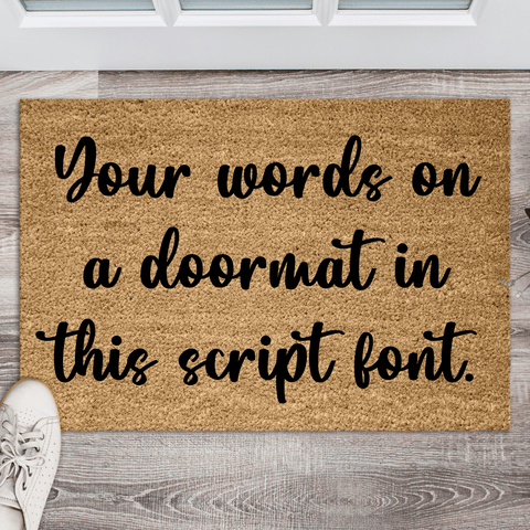 own words on a door mat