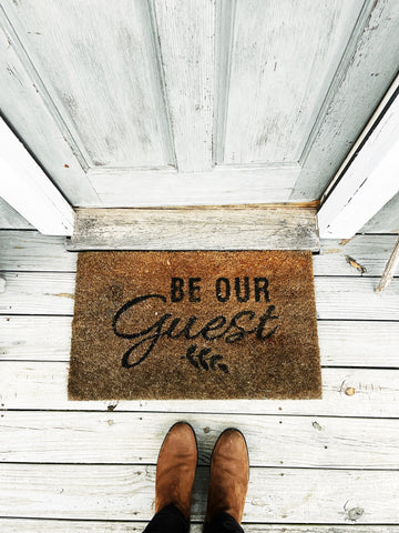 Be our guest welcome mat