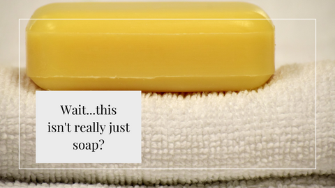 A commercial bar of soap with the text "wait...this isn't just soap?"
