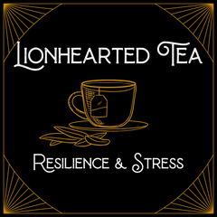 Lionhearted Tea || Heart & Stress Support || Herbal Tea Blend
