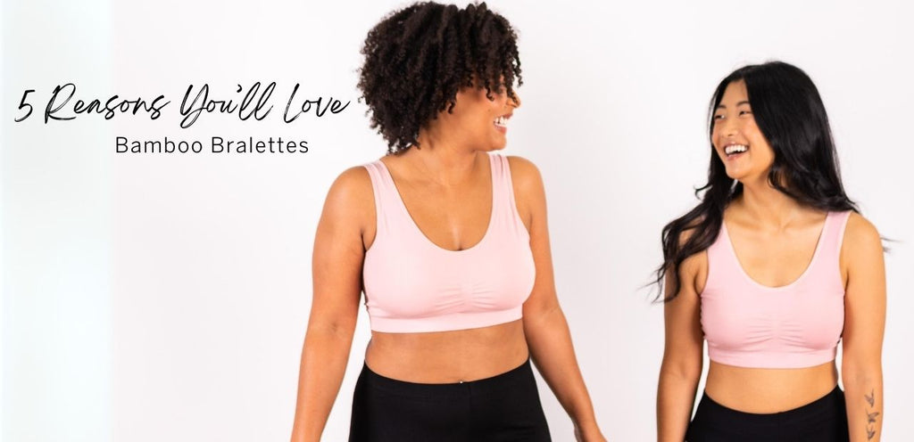 5 Benefits of Bamboo Bralettes