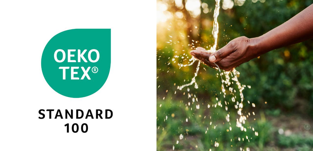 The Oeko-Tex Standard 100 certification logo is next to an image of water pouring onto a hand.
