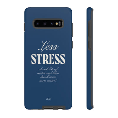 Less Stress Phone Case