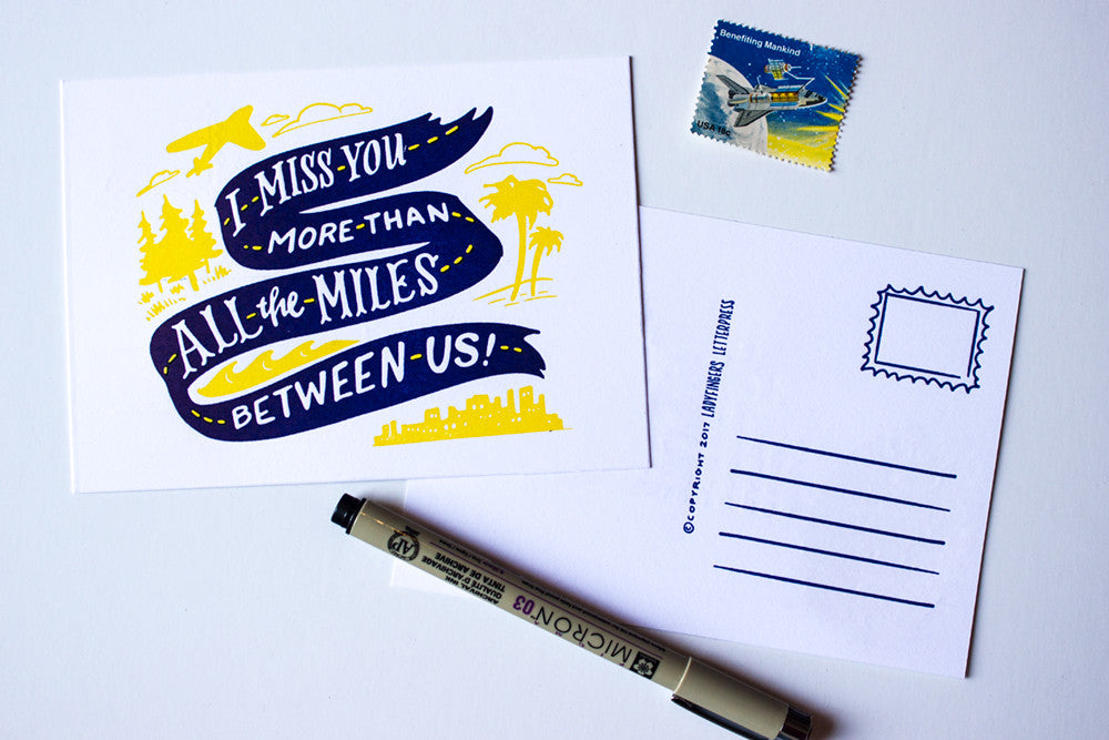 I Miss You More Than All The Miles Between Us Postcard Ladyfingers Letterpress