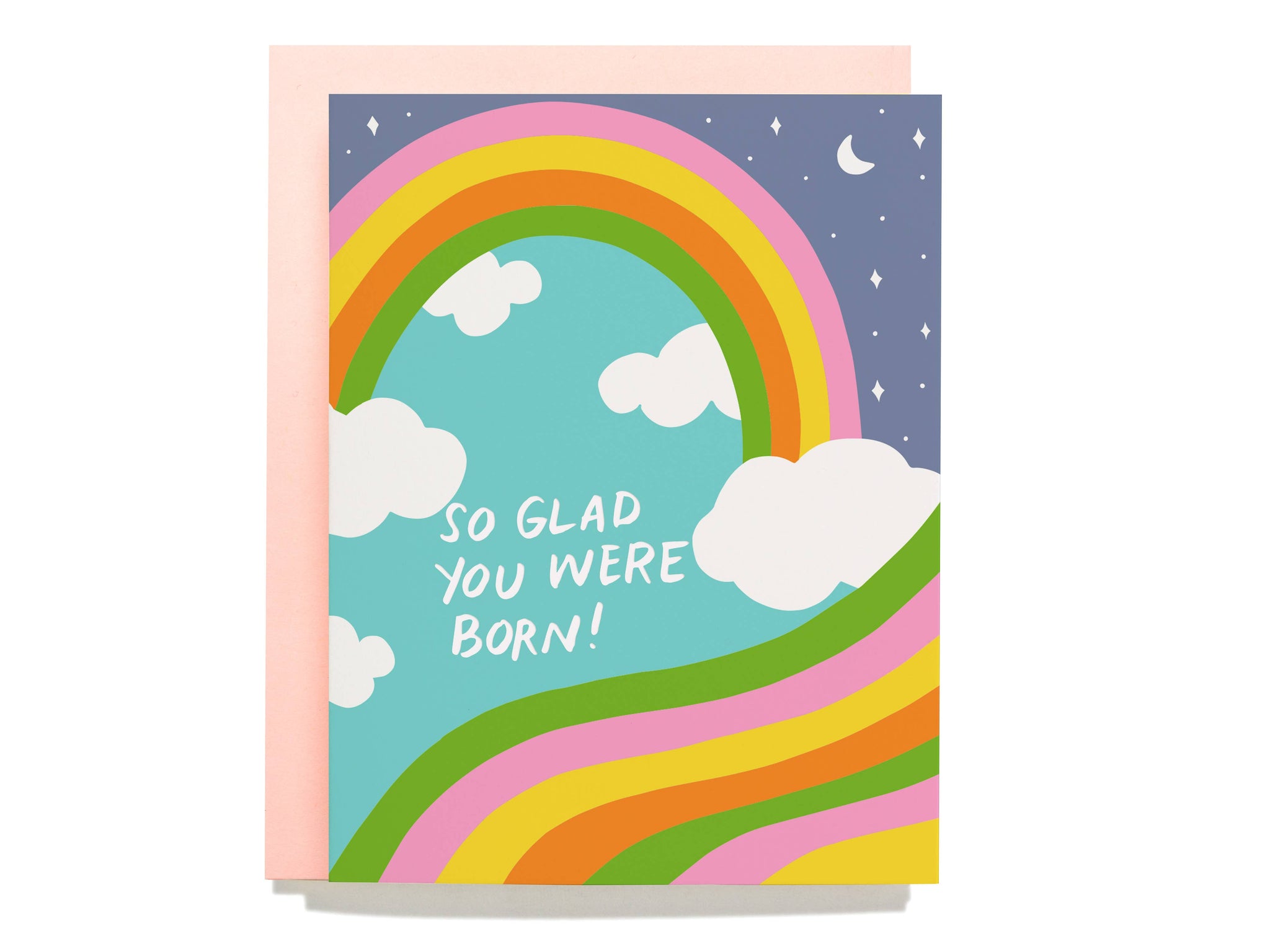 So Glad You Were Born Rainbow by Shorthand Press - Ladyfingers Letterpress