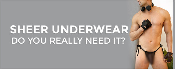 Men's Sheer underwear: Amazing or absurd? - CoverMale Blog