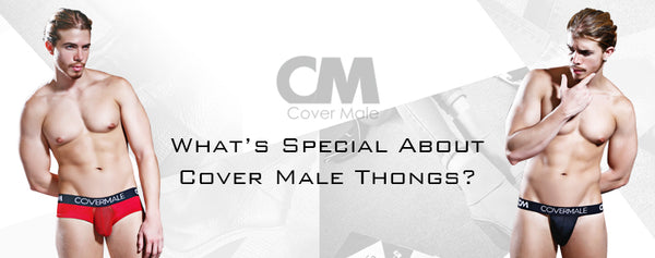 What’s Special About Cover Male Thongs?