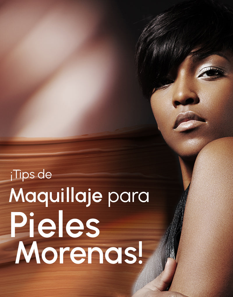 Tips de Maquillaje para Pieles Morenas ? – Renova