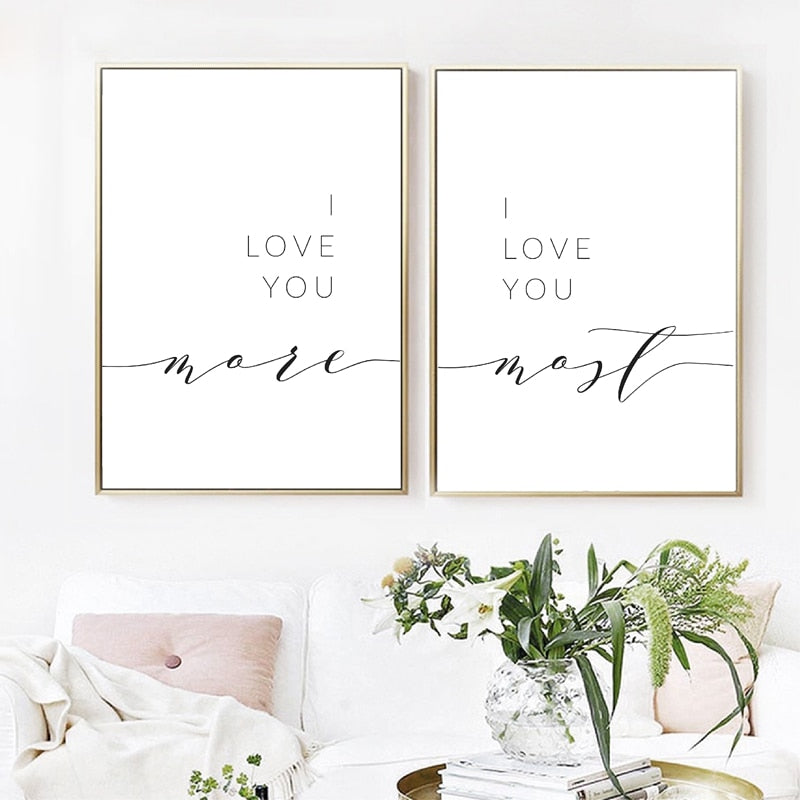 I Love You More I Love You Most Love Quote Word Art Wall Art Black White Fine Art Canvas Print Minimalist Quotes Posters For Lovers Couples Bedroom Decor