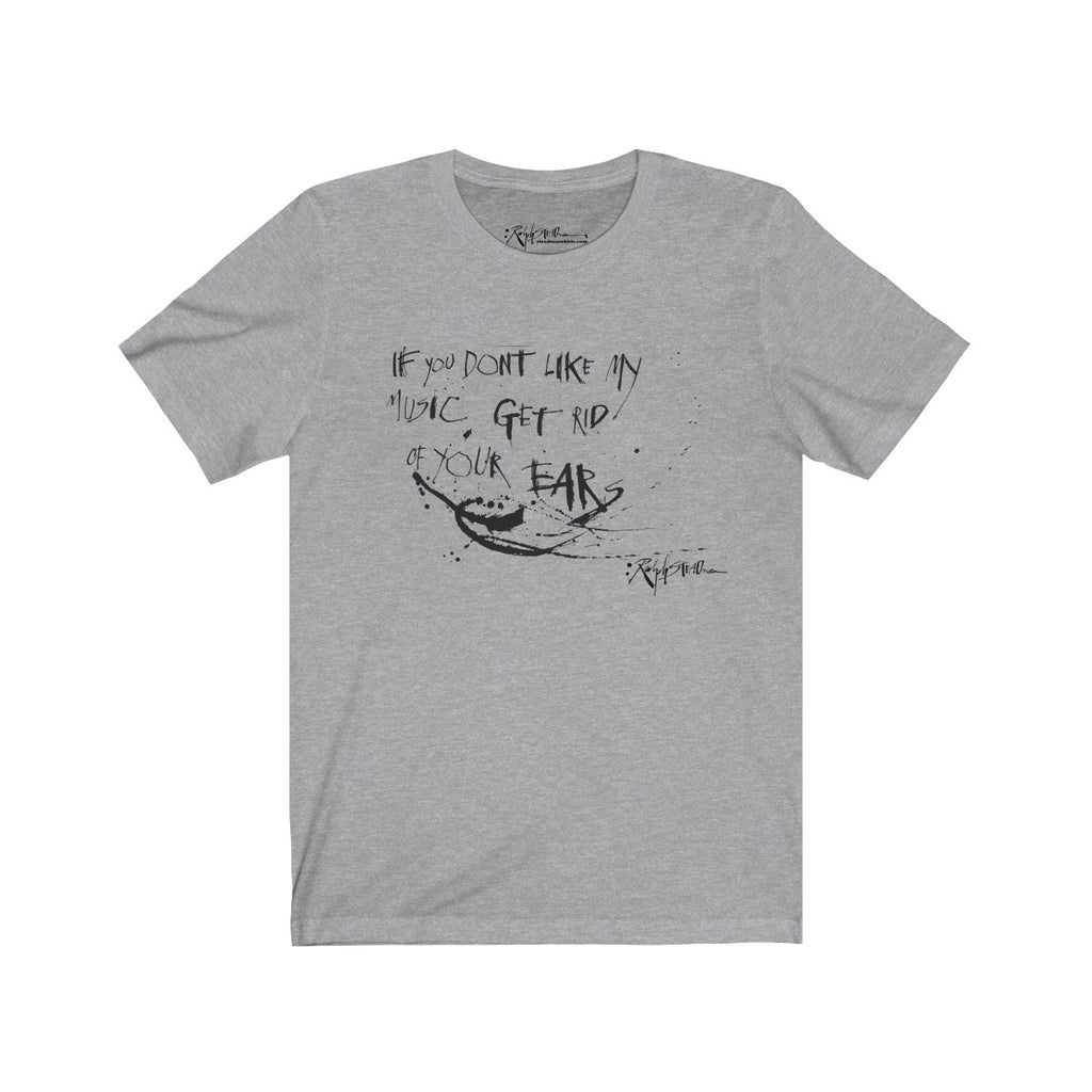 "If You Don't Like My Music" Ralph Steadman T-Shirt Grey