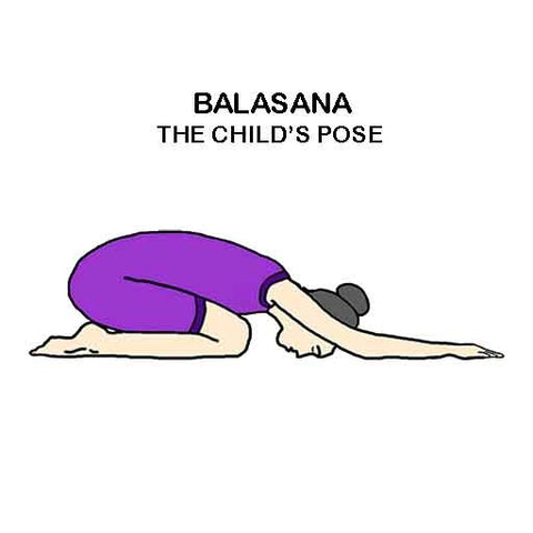 Balasana (Child's Pose):