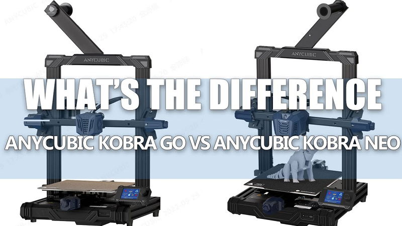 Die Unterschiede zwischen Anycubic Kobra Neo und Kobra Go