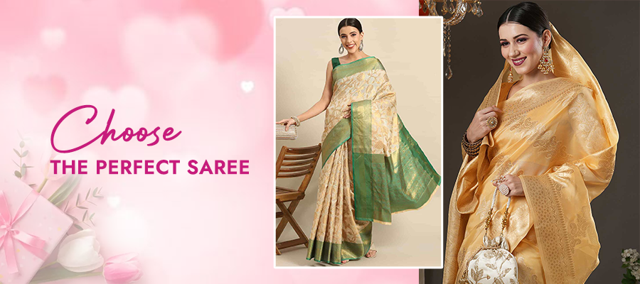 Choose the Perfect Saree