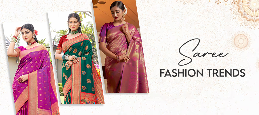 Saree Styles and Trends